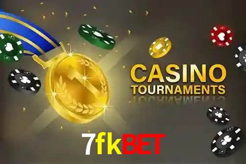7fkbet,7fkbet.com